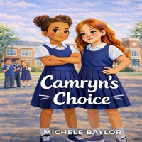 Camryn's Choice (Camryn and her Adventures) B0GY8KJC3T Book Cover