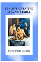 Le nuove avventure di Paolo e Parky B08Y4FHNZD Book Cover