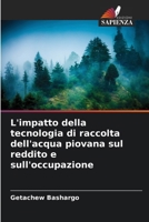 L'impatto della tecnologia di raccolta dell'acqua piovana sul reddito e sull'occupazione (Italian Edition) 6209959946 Book Cover