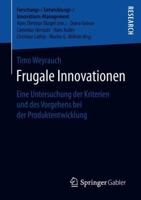 Frugale Innovationen: Eine Untersuchung der Kriterien und des Vorgehens bei der Produktentwicklung (Forschungs-/Entwicklungs-/Innovations-Management) 3658222123 Book Cover