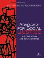 Advocacy for Social Justice: A Global Action and Reflection Guide 1565491319 Book Cover