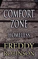 Comfort Zone: Homeless 1462640095 Book Cover