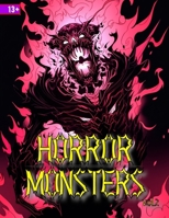Horror Monsters vol.2 coloring book: A glimpse into your deepest nightmares with over 31 single side illustrations (The Creepy Combo) B0CMSDDHSM Book Cover