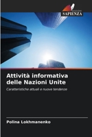 Attività informativa delle Nazioni Unite (Italian Edition) 6207819721 Book Cover
