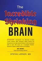 The Incredible Shrinking Brain B0CWN2W3C2 Book Cover