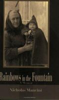 Rainbows in the Fountain 1593303017 Book Cover