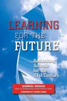 Learning for the Future: Rethinking Schools for the 21st Century 1935588109 Book Cover