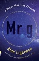Mr. G: A Novel About The Creation 030737999X Book Cover
