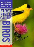 Birds (National Audubon Society First Field Guides) 0590054821 Book Cover