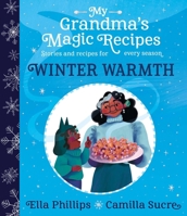 Phillips:My Grandma's Magic Recipes: Wi 1398503142 Book Cover