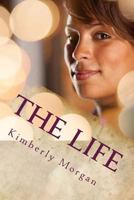 The Life 1436395178 Book Cover