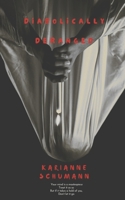 Diabolically Deranged (A Series of Horrific Happenings) B0GGHWPGXN Book Cover