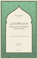 Islam and the Problems of the Youth 9811860165 Book Cover