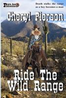 Ride The Wild Range 1500724181 Book Cover
