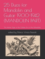 25 Duos for Mandolin and Guitar 1900-1942 (MANDOLIN PART): Hidden Gems of the Italian Golden Era (1840–1960) (The Golden Era of the Mandolin) (Italian Edition) B0GL8TYMYF Book Cover