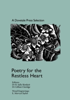 A Dovetale Press Selection: Poetry for the Restless Heart 0473372924 Book Cover