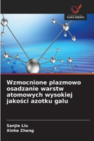 Wzmocnione plazmowo osadzanie warstw atomowych wysokiej jakosci azotku galu (Polish Edition) 663008490X Book Cover
