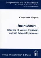 Smart Money: Influence of Venture Capitalists on High Potential Companies 3896732609 Book Cover