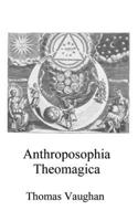 Anthroposophia Theomagica (Alchemy translations) B0CW92Z4BZ Book Cover