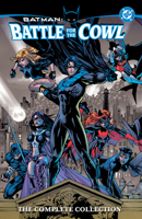 Batman: Battle for the Cowl - The Complete Collection 1779528558 Book Cover
