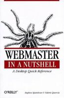 Webmaster in a Nutshell 1565922298 Book Cover