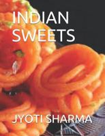 Indian Sweets 1718103247 Book Cover