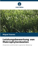 Leistungsbewertung von Makrophytenbeeten: Einsatz bei zunehmender organischer Belastung (German Edition) 6208748879 Book Cover