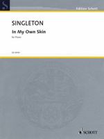 In My Own Skin: Piano 1480370266 Book Cover