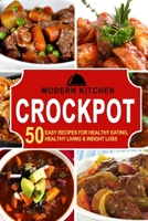 Crockpot: 50 Easy Recipes for Healthy Eating, Healthy Living & Weight Loss null Book Cover