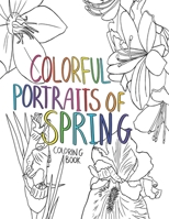 Colorful Portraits of Spring Coloring Book B093CKNCMS Book Cover