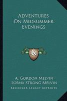 Adventures On Midsummer Evenings 1163804762 Book Cover