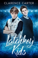 The latchkey kids B0B92NQ56X Book Cover