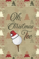Oh, Christmas Tee: Funny 2 Year Undated Weekly Planner For Golf Players 1696113245 Book Cover