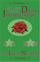 Lady Rose's Book Of Dream Interpretation And Lucky Numbers 158736347X Book Cover