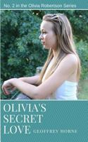 Olivia's Secret Love: 0994295332 Book Cover
