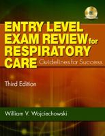 Entry Level Exam Review for Respiratory Care: Guidelines for Success 0827366868 Book Cover