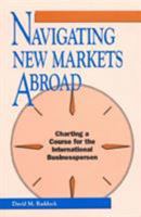 Navigating New Markets Abroad 0742502066 Book Cover