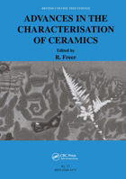 Advances in the Characterisation of Ceramics 1861250258 Book Cover