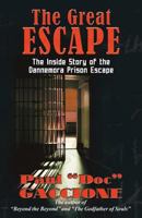 The Great Escape: The Inside Story of the Dannemora Prison Escape 1621834484 Book Cover