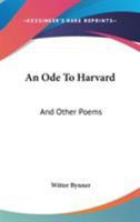An Ode to Harvard: And Other Poems 1017894272 Book Cover