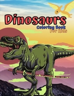 Dinosaurs coloring book for kids: For boys & girls from 4 years old |large size 8,5x11in | 97 pages B08P1FC9JT Book Cover