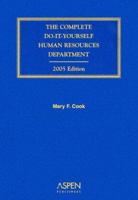 The Complete Do-It-Yourself Human Resources Department, 2007 Edition 0130922196 Book Cover