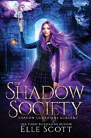 The Shadow Society 0648812502 Book Cover