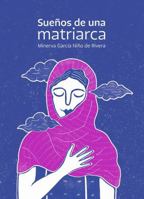 Sueños de una matriarca 6078599216 Book Cover