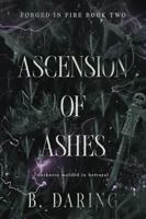 Ascension of Ashes (Forged in Fire) B0G1BFXKBB Book Cover