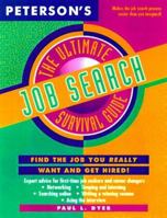 Ultimate Job Search Survival Guide (Peterson's Ultimate Guides) 0768900093 Book Cover