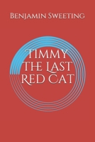 Timmy the Last Red Cat B08QLSWJ37 Book Cover
