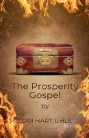 The Prosperity Gospel (Deception) B0DYLDYVY7 Book Cover