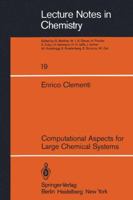 Computational Aspects for Large Chemical Systems 3540100148 Book Cover