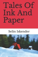 Tales Of Ink And Paper B092L3L8DS Book Cover